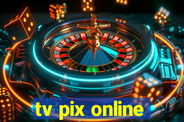 tv pix online